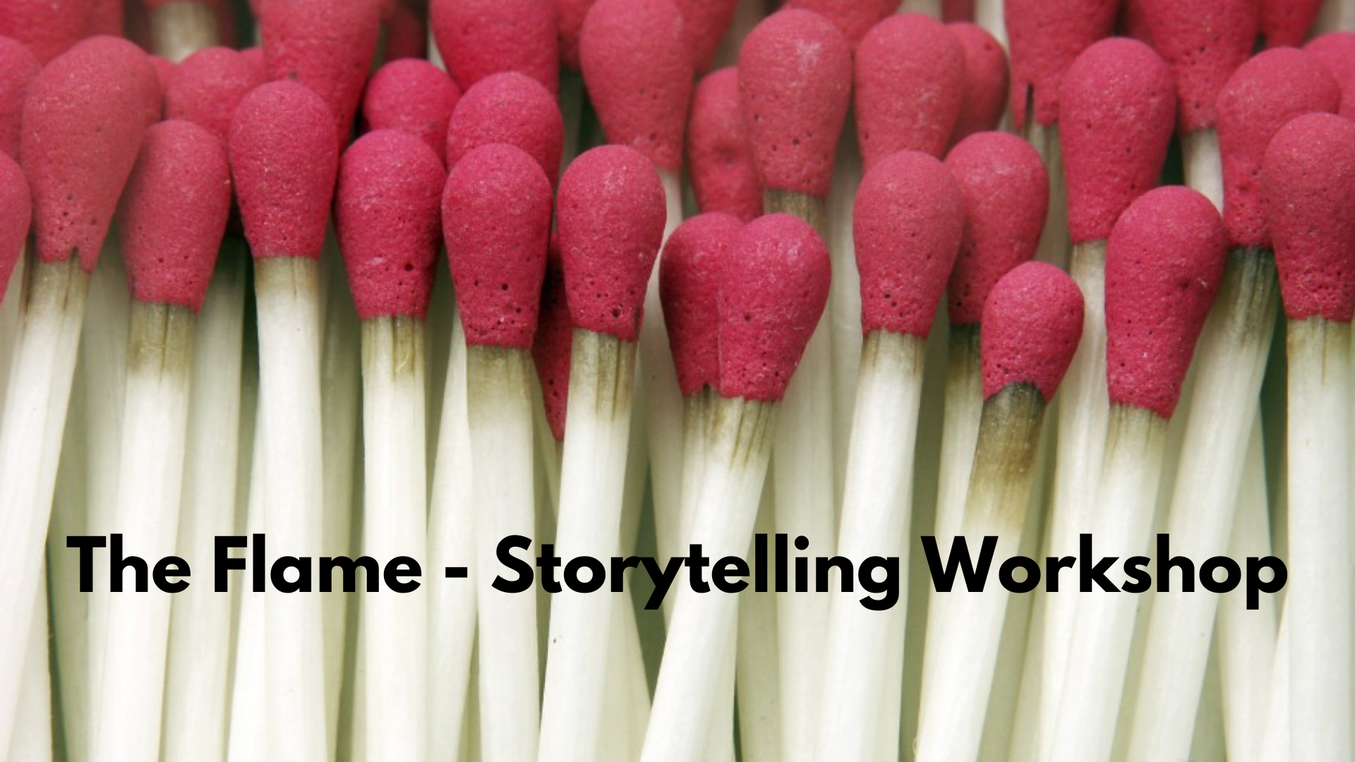 The Flame – Storytelling Workshop